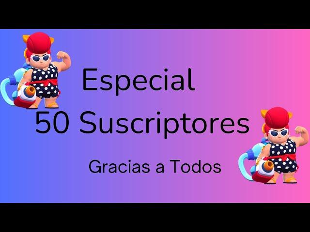 ESPECIAL 50 SUBS| Gracias A Todos (: