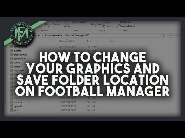 FM20 How To Change Your Graphics And Save Folder Location on Football Manager 2020