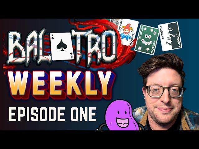 Balatro Weekly EP01: Tips, Joker Synergies, and Balatro News