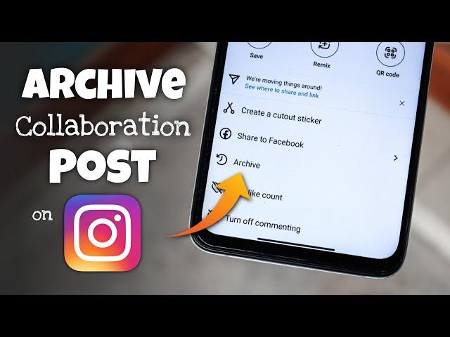 How to Archive Collaboration Post on Instagram