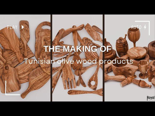 "Crafting Artisanal Excellence: The Making of Tunisian Olive Wood Products"