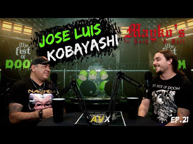 The Fist Of Doom | Podcast Ep. 21 FT. JOSE LUIS KOBAYASHI - MAYKOS RECORDS