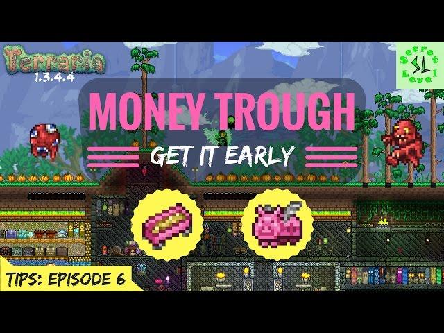 Terraria 1.3.4.4 TIPS | Money Trough - Get It Early | PC Only | Episode 6