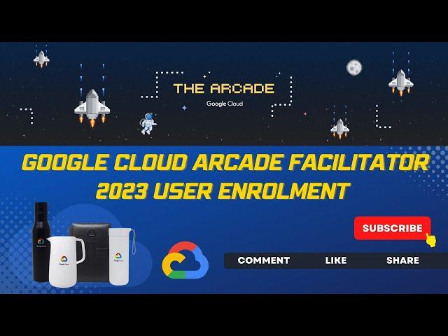 Google Cloud Arcade Facilitator 2023 User Enrolment Form || Registration #google #googlecloud2023 