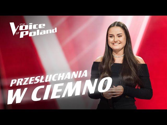 Martyna Dobrogowska | „Tell Me You Love Me” | Przesłuchania w ciemno | The Voice of Poland 15