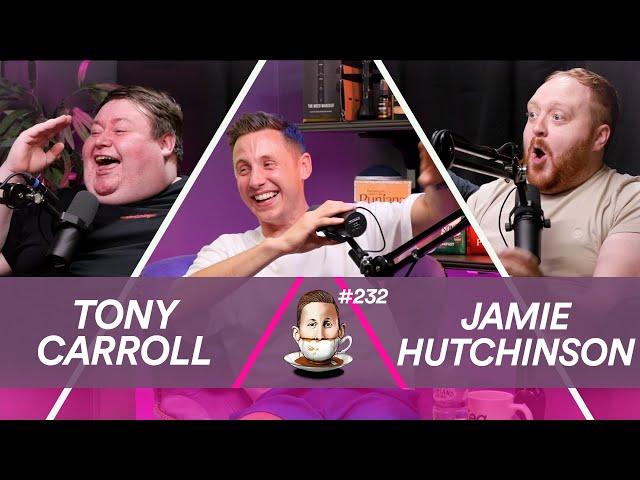 Tea With Me #232. The Tribunal with Jamie Hutchinson and Tony Carroll