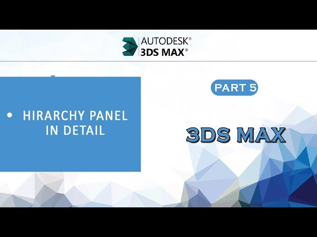 05-Hierarchy Panel in 3ds max