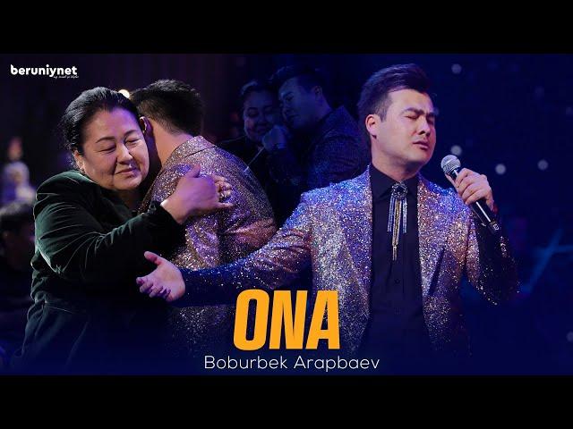 Boburbek Arapbaev - Ona (Konsert version)