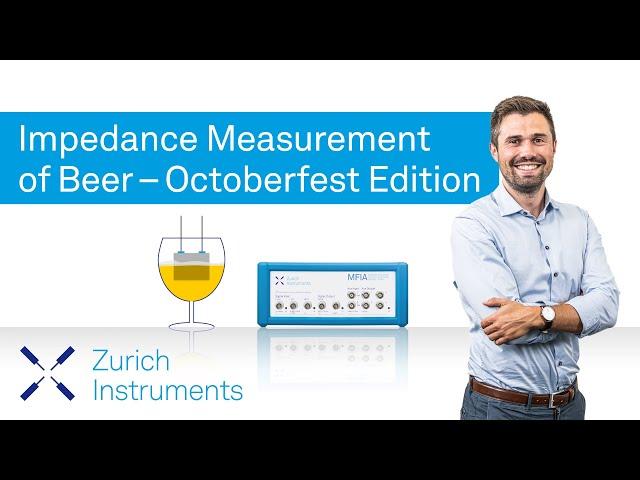 Impedance Measurement of Beer | Octoberfest Edition