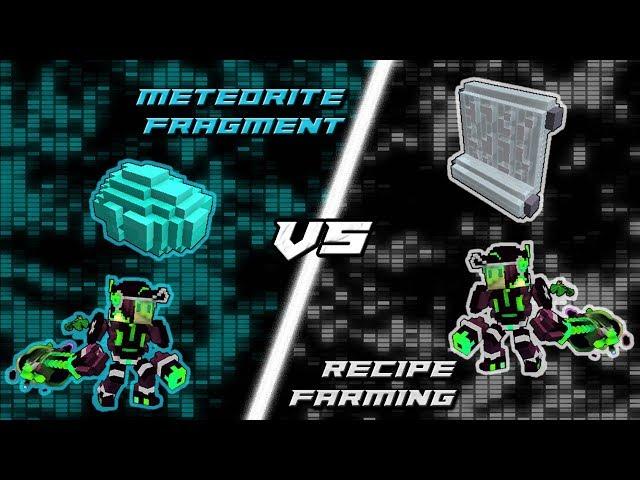 Trove - Meteorite Fragment vs Recipe Farm (2018)