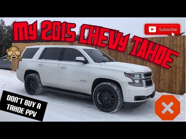 2015 CHEVY TAHOE PPV