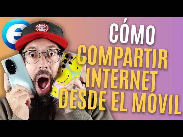 CÓMO COMPARTIR INTERNET DESDE TU MÓVIL A OTRO MÓVIL O A TU ORDENADOR (WIFI, BLUETOOTH Y CABLE USB)