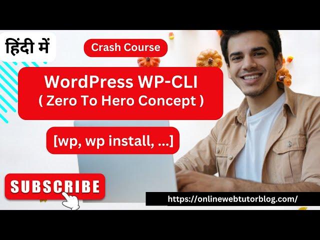 How to Master WordPress CLI (Hindi) || A Step-by-Step Tutorial of WP CLI