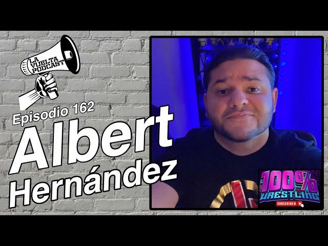 Albert Hernández | La Vuelta Podcast E.162