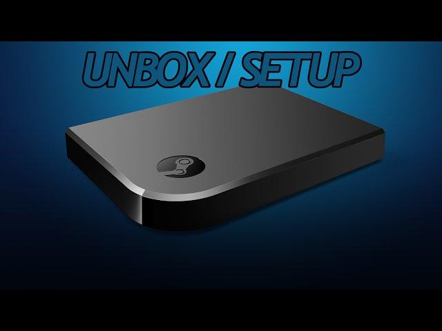 Steam Link Unboxing/setup