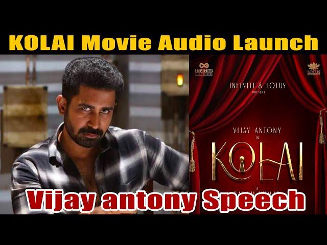 Vijay Antony Speech at Kolai Movie Audio launch