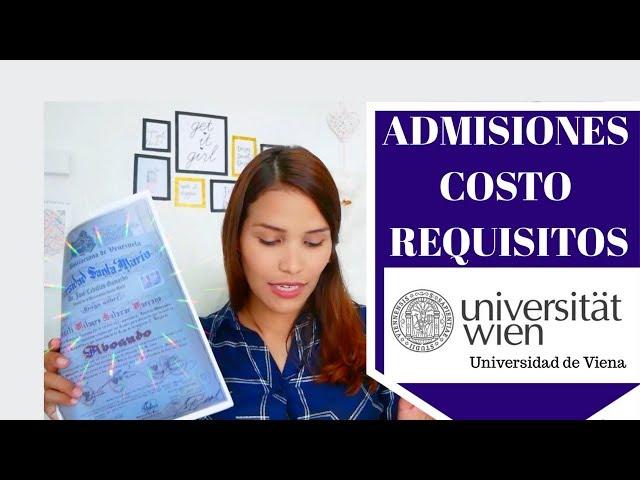 ADMISIONES Universidad  de Viena 2018- 19. Requisitos y proceso de admisión ( OJO ley vieja)