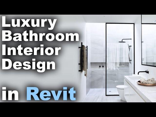 Luxury Bathroom Interior in Revit Tutorial