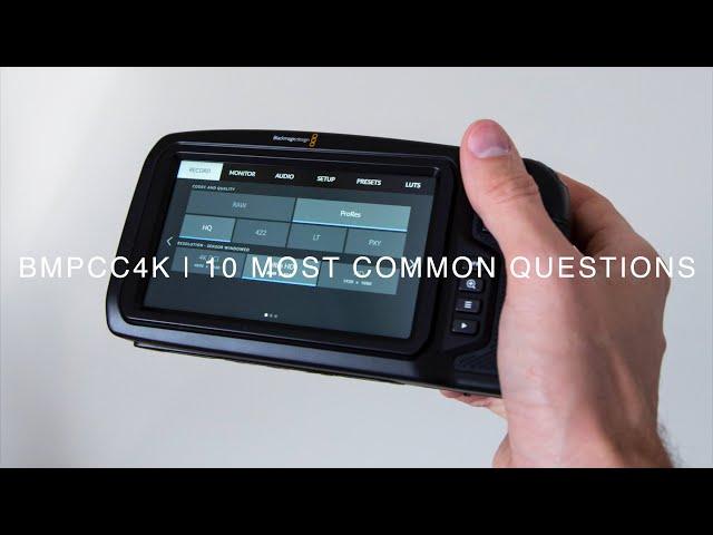 BMPCC4K | Q & A | Your 10 most common questions about Blackmagic Pocket Cinema Camera 4K answered