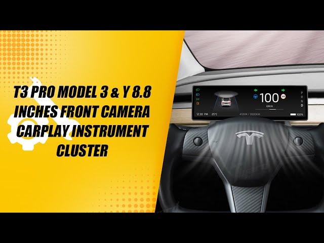 Tlyard T3 Pro Model 3 & Y 8.8 Inches Front Camera Carplay Instrument Cluster