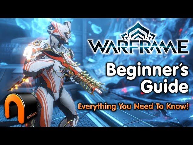 WARFRAME Beginners Guide To Warframe 2020