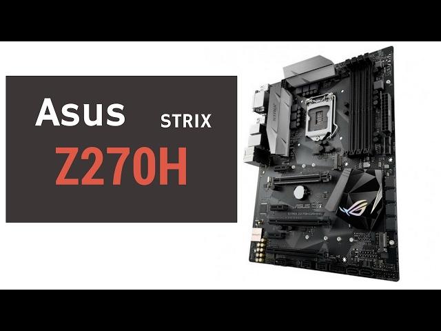 Asus Strix Z270H