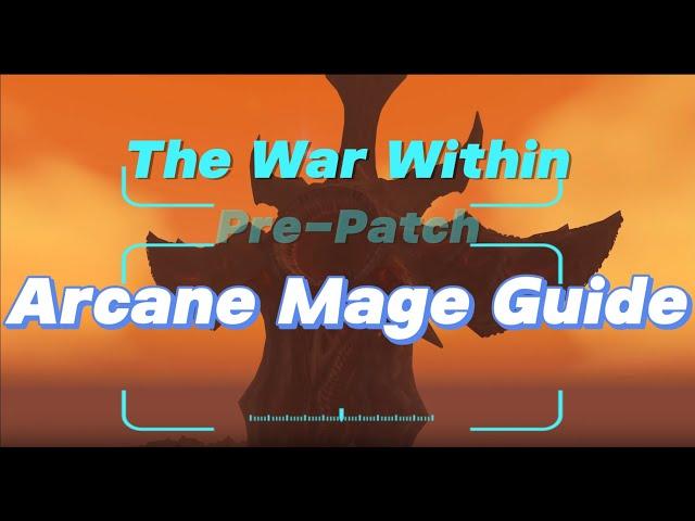 Arcane Mage Guide - The War Within Pre-Patch @MmosaleGame  #wowguide #arcanemage #magetalent