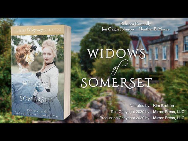 Widows of Somerset (full audiobook) by Rebecca Connolly, Jen Geigle Johnson, and Heather B. Moore