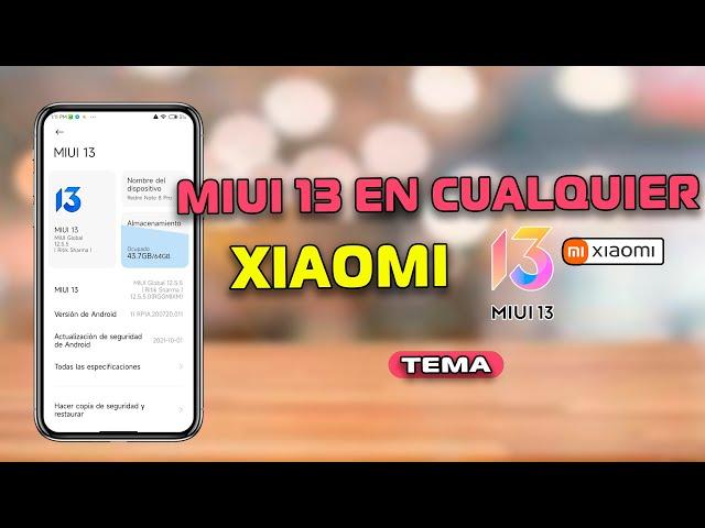 MIUI 13 - Tema Especial MIUI 13 - en Todos los Xiaomi + cambiar Fuente