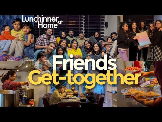 LUNCHINNER at HOME - FRIENDS Get TOGETHER