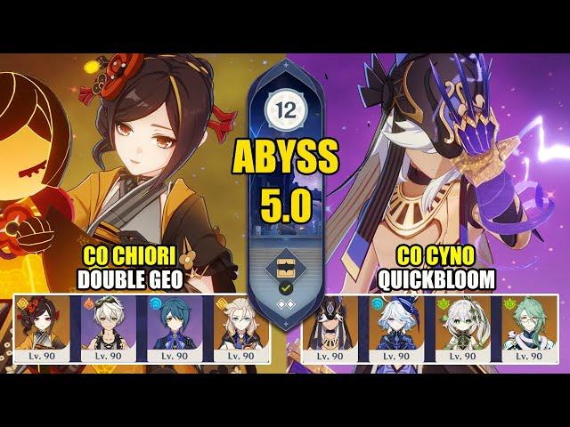 C0 Chiori Albedo Double Geo & C0 Cyno Furina Quickbloom | Spiral Abyss 5.0 | Genshin Impact 【原神】