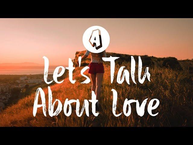 Loving Caliber - Let's Talk About Love (Lyrics / Lyric Video)