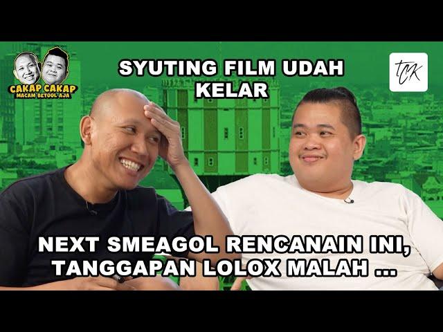 SYUTING FILM UDAH KELAR, SMEAGOL DAN LOLOX PUNYA RENCANA INI! MANTAP KALI LAH!