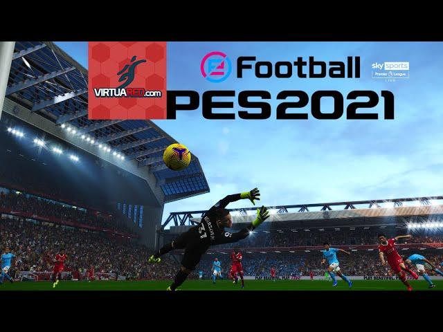 PES 2021 | VirtuaRED | Ultra Realistic Mod | Liverpool Vs. Man City #VirtuaRED #NVIDIAShadowplay