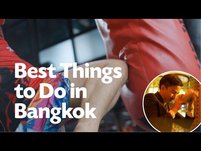 BANGKOK'S BEST ACTIVITIES | Muay Thai, Crafts, Nightlife