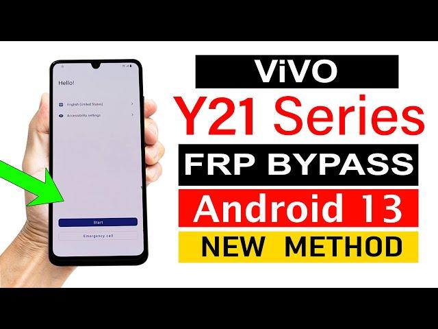 Vivo Y21/Y21G/Y21t/Y21s/Y21e..  FRP Unlock ANDROID 13 (No Need PC) - 100% New Method