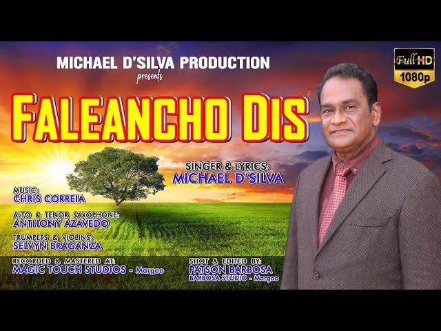 FALEANCHO DIS -  Konkani song 2021 by: Michael D'Silva