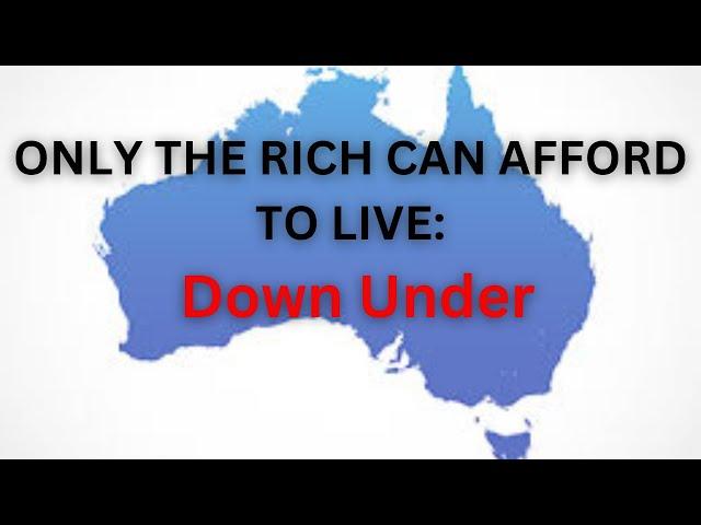 Is Australia’s Economy Broken? Why Living Here Feels Impossible!