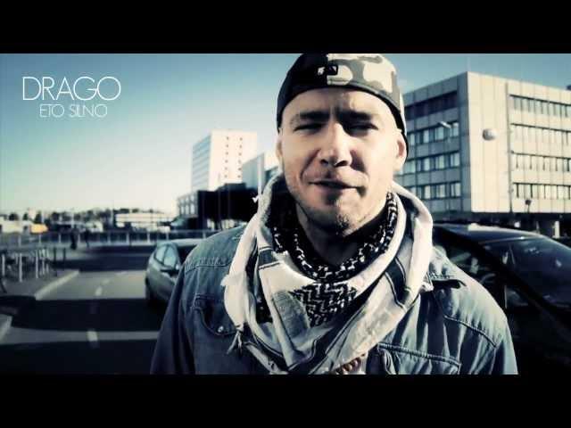 Drago - Eto Silno (street style) HIPHOP RAP DUBSTEP METAL COUNTRY YODEL WTF IT'S MUSIC