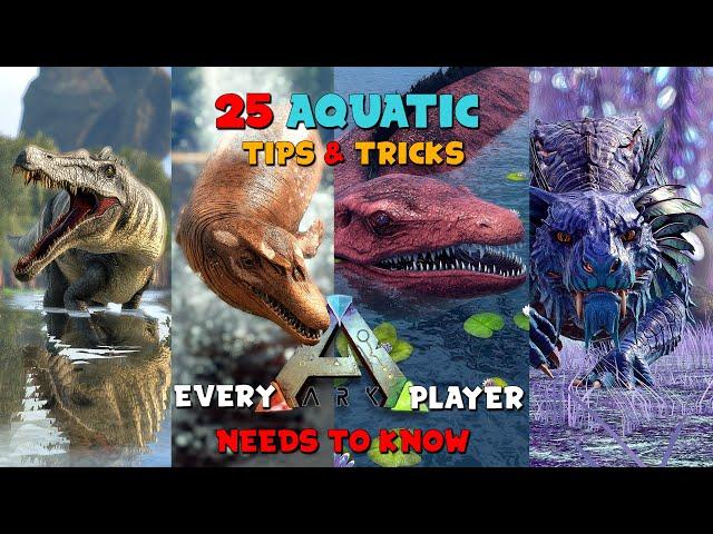 25 AQUATIC Tips & Tricks Every ARK Player Needs To Know.