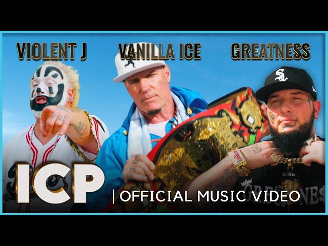 Vanilla Ice, Greatness, Violent J | ICP | Official Music Video