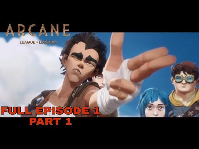 Arcane Act 1: Arcane Jinx and Vi Full Episode 1 part 1