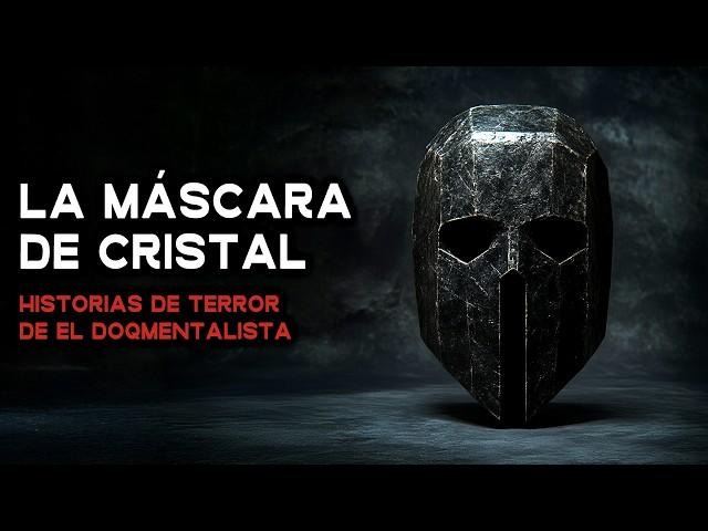 La Leyenda de la Máscara de Cristal - HISTORIAS DE TERROR - AterradorMente