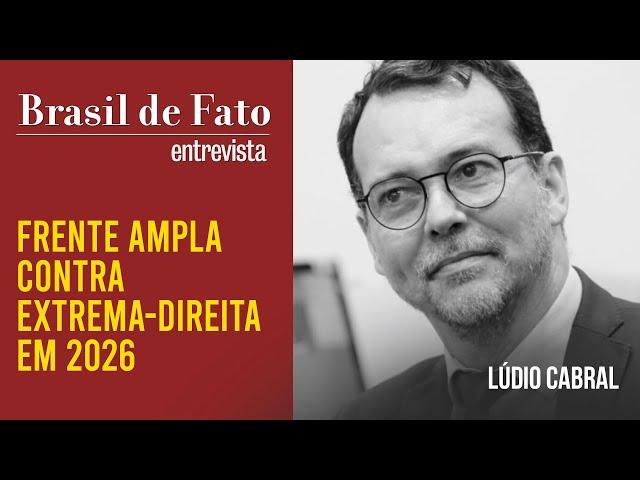 Frente ampla contra a extrema-direita em 2026 | Lúdio Cabral no BDF Entrevista