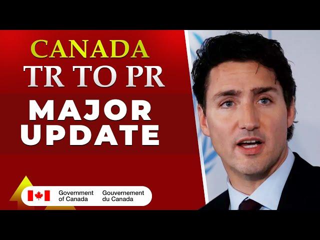 Canada TR to PR Major Update : Canada PR