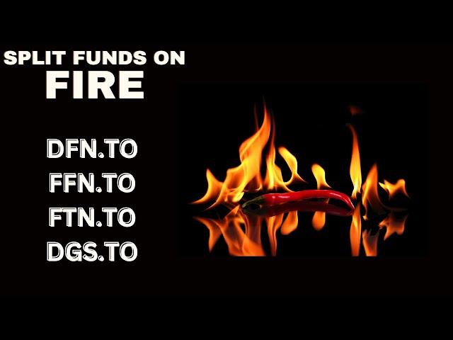 Should You BUY These Split Funds Now? | DFN, DGS, FTN, FFN Updates