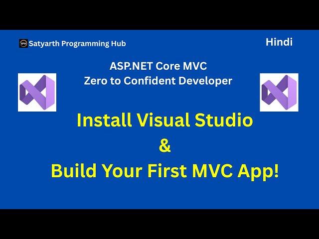 Installing Visual Studio & Setting up Your First ASP.NET Core MVC Project