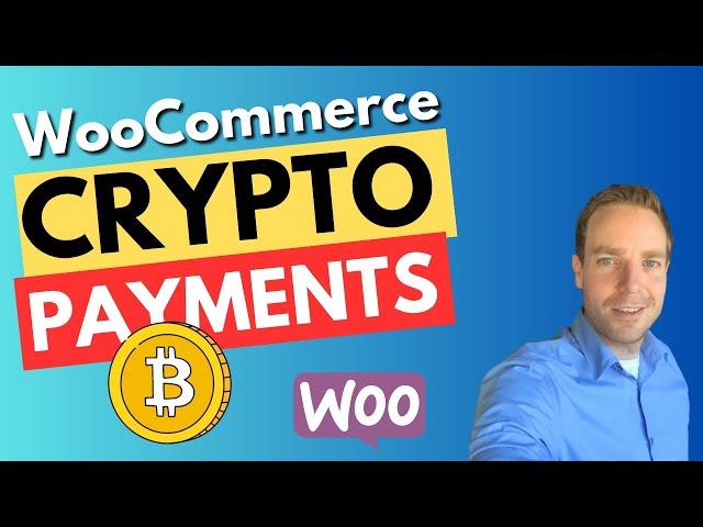 How To Add Crypto Payments to Your WooCommerce Store 2024 (Full Tutorial)