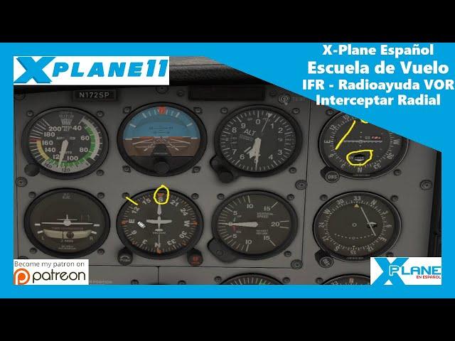 X-Plane Español | Escuela de Vuelo | IFR | Radioayuda VOR - Interceptar un Radial