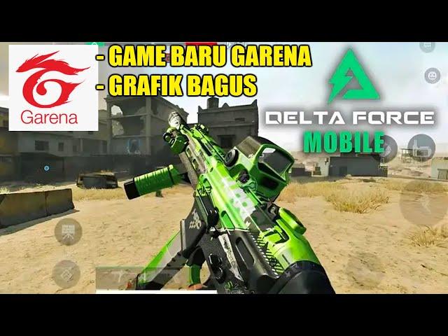 Game Baru GARENA ! Grafiknya Bagus Banget ! - Delta Force Garena Gameplay